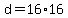 d+=+16%2A16