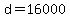 d+=+16000