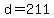 d+=+211