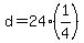 d+=+24%2A%281%2F4%29