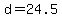 d+=+24.5