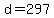 d+=+297