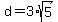 d+=+3%2Asqrt%285%29
