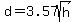 d+=+3.57sqrt%28h%29