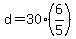 d+=+30%2A%286%2F5%29