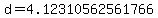 d+=+4.12310562561766