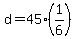 d+=+45%2A%281%2F6%29