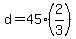 d+=+45%2A%282%2F3%29
