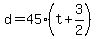 d+=+45%2A%28t+%2B+3%2F2%29