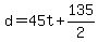 d+=+45t+%2B+135%2F2%29