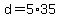 d+=+5%2A35