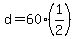d+=+60%2A%281%2F2%29