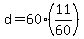 d+=+60%2A%2811%2F60%29