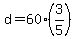d+=+60%2A%283%2F5%29