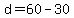 d+=+60+-+30