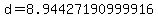 d+=+8.94427190999916