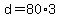 d+=+80%2A3