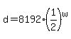 d+=+8192%2A%281%2F2%29%5Ew