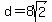 d+=+8sqrt%282%29