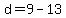 d+=+9+-+13