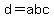 d+=+abc