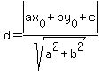 d+=+abs%28ax%5B0%5D%2Bby%5B0%5D%2Bc%29%2Fsqrt%28a%5E2%2Bb%5E2%29