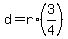d+=+r%2A%283%2F4%29