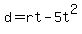 d+=+rt+-+5t%5E2