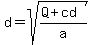d+=+sqrt%28%28Q+%2B+cd%29%2Fa%29