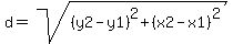d+=+sqrt%28%28y2+-+y1%29%5E2+%2B+%28x2+-+x1%29%5E2%29