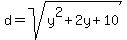 d+=+sqrt%28+y%5E2%2B2y%2B10+%29