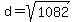 d+=+sqrt%281082%29