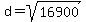 d+=+sqrt%2816900%29