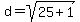 d+=+sqrt%2825%2B1%29