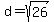 d+=+sqrt%2826%29