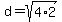 d+=+sqrt%284%2A2%29