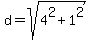 d+=+sqrt%284%5E2+%2B+1%5E2%29