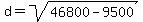 d+=+sqrt%2846800+-+9500%29