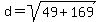 d+=+sqrt%2849+%2B+169%29