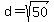 d+=+sqrt%2850%29