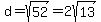 d+=+sqrt%2852%29+=+2sqrt%2813%29