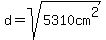 d+=+sqrt%285310cm%5E2%29