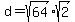 d+=+sqrt%2864%29%2Asqrt%282%29