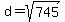 d+=+sqrt%28745%29