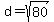 d+=+sqrt%2880%29