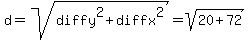 d+=+sqrt%28diffy%5E2+%2B+diffx%5E2%29+=+sqrt%2820+%2B+72%29