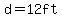 d+=12+ft