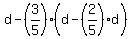 d-%283%2F5%29%28d-%282%2F5%29d%29