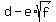 d-e%2Asqrt%28f%29