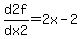 d2f%2Fdx2=2x-2
